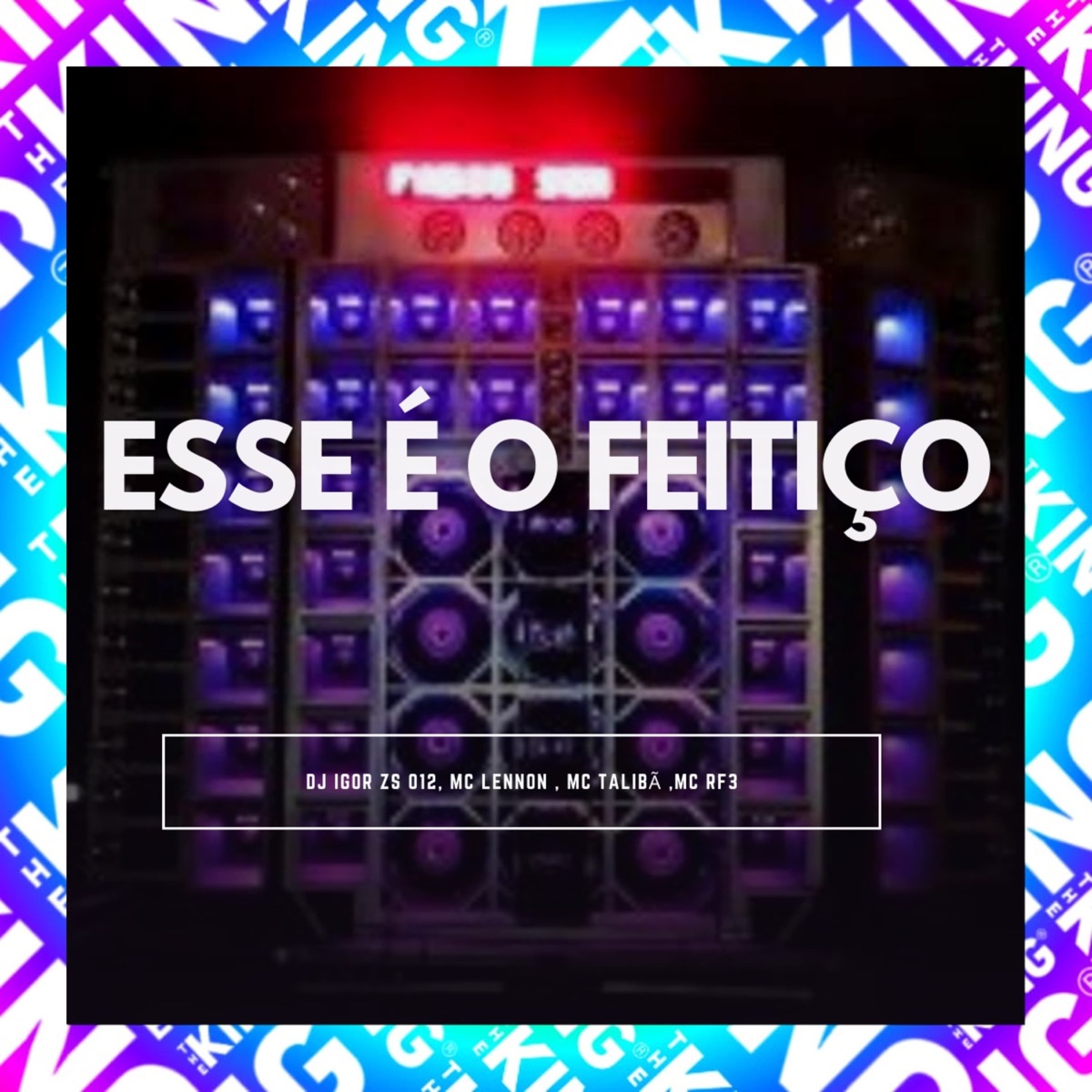 Esse É o Feitiço (feat. MC Lennon, MC RF3 & Mc Talibã) - Single by Dj Igor ZS 012 album cover