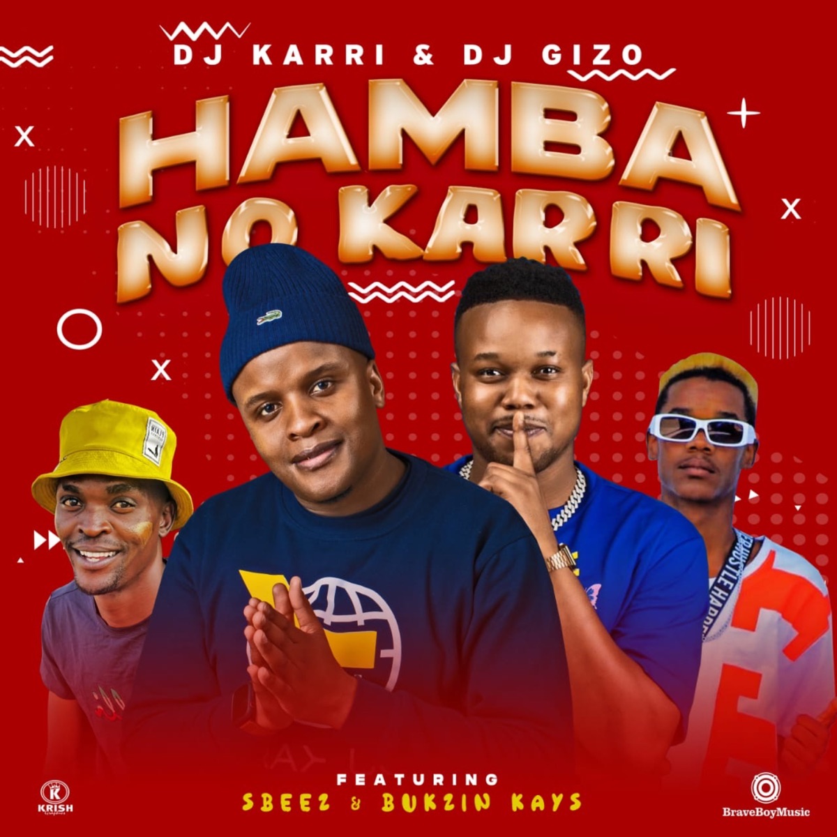 Hamba No Karri (feat. Sbeez & Bukzin Kays) - Single by Dj Karri & DJ Gizo album cover