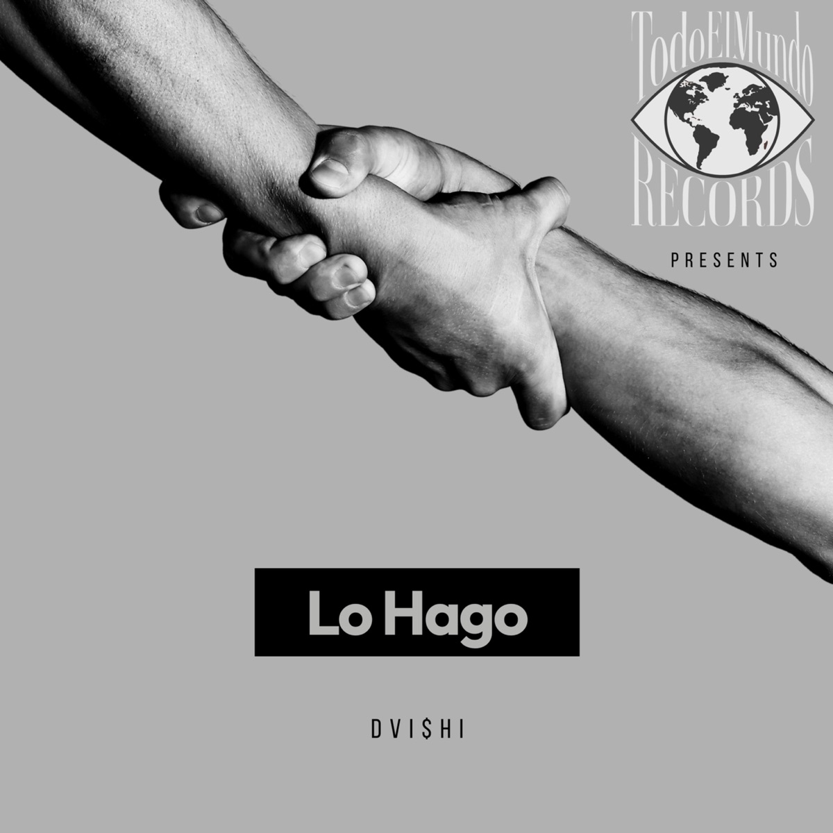 Lo Hago - Single by Dvi$hi album cover