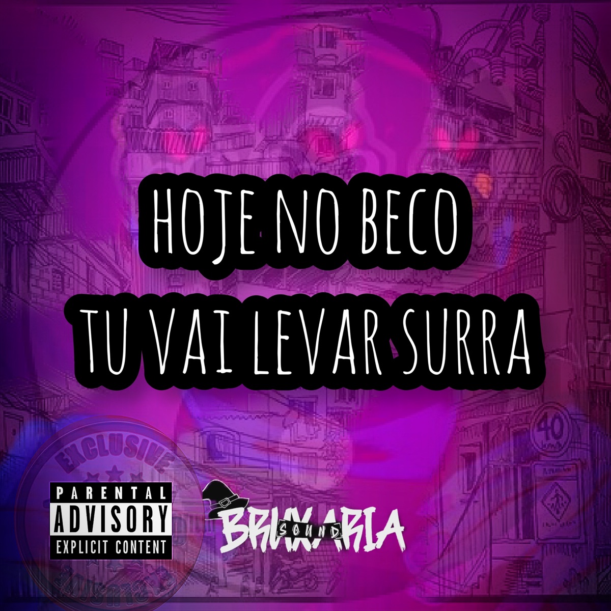 Hoje no Beco Tu Vai Levar Surra - Single by DJ K, Mc Gutin & Dj Keevin album cover