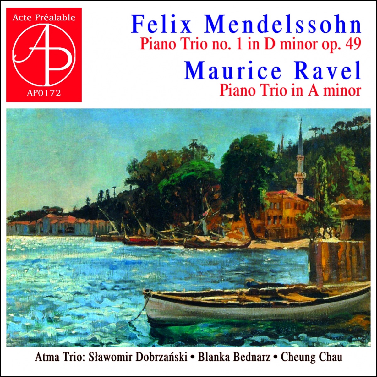 Mendelssohn, Ravel: Piano Trios by Cheung Chau, Blanka Bednarz, Atma Trio & Sławomir Dobrzański album cover