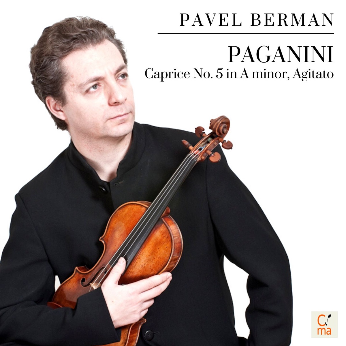 Paganini: 24 Caprices for Solo Violin, Op. 1: No. 5 in A Minor, Agitato - Single by Pavel Berman album cover