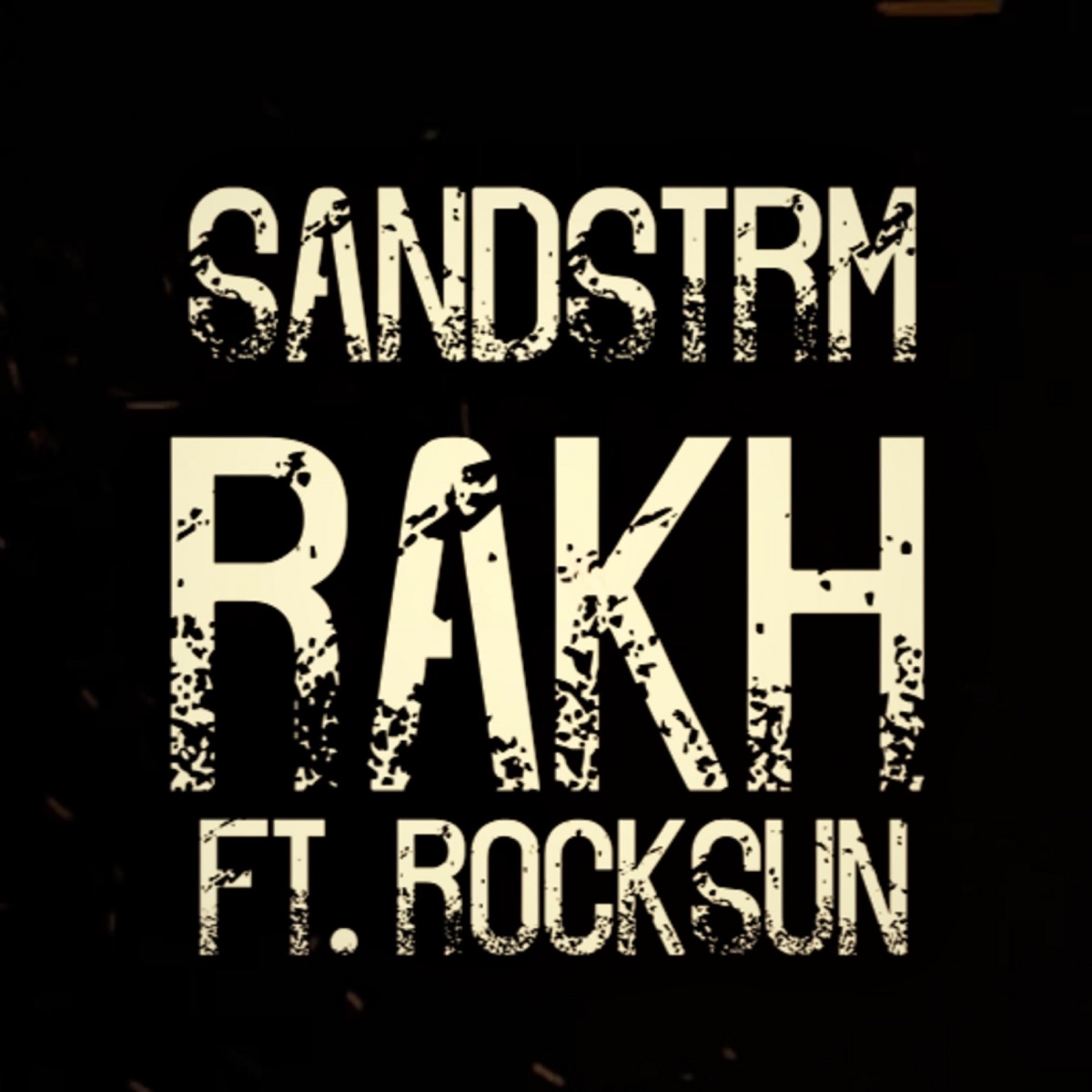 RAKH (feat. rocKsun) [भारतीय डबस्टेप चळवळ] [भारतीय डबस्टेप चळवळ] - Single by SANDSTRM album cover