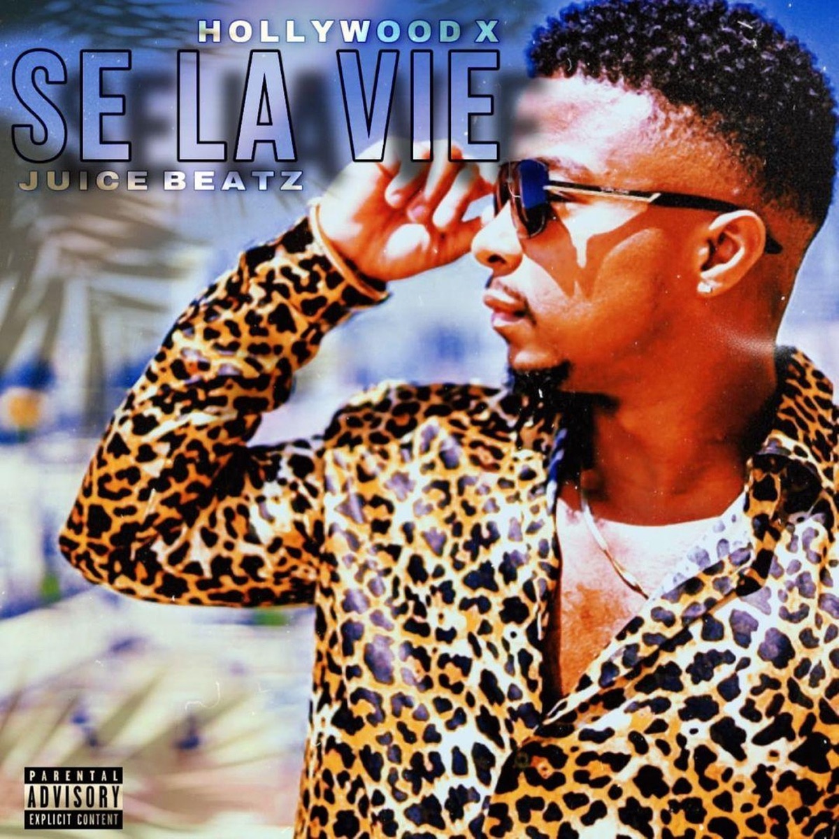 Se La Vie - Single by Hollywood X & Juice Beatz album cover