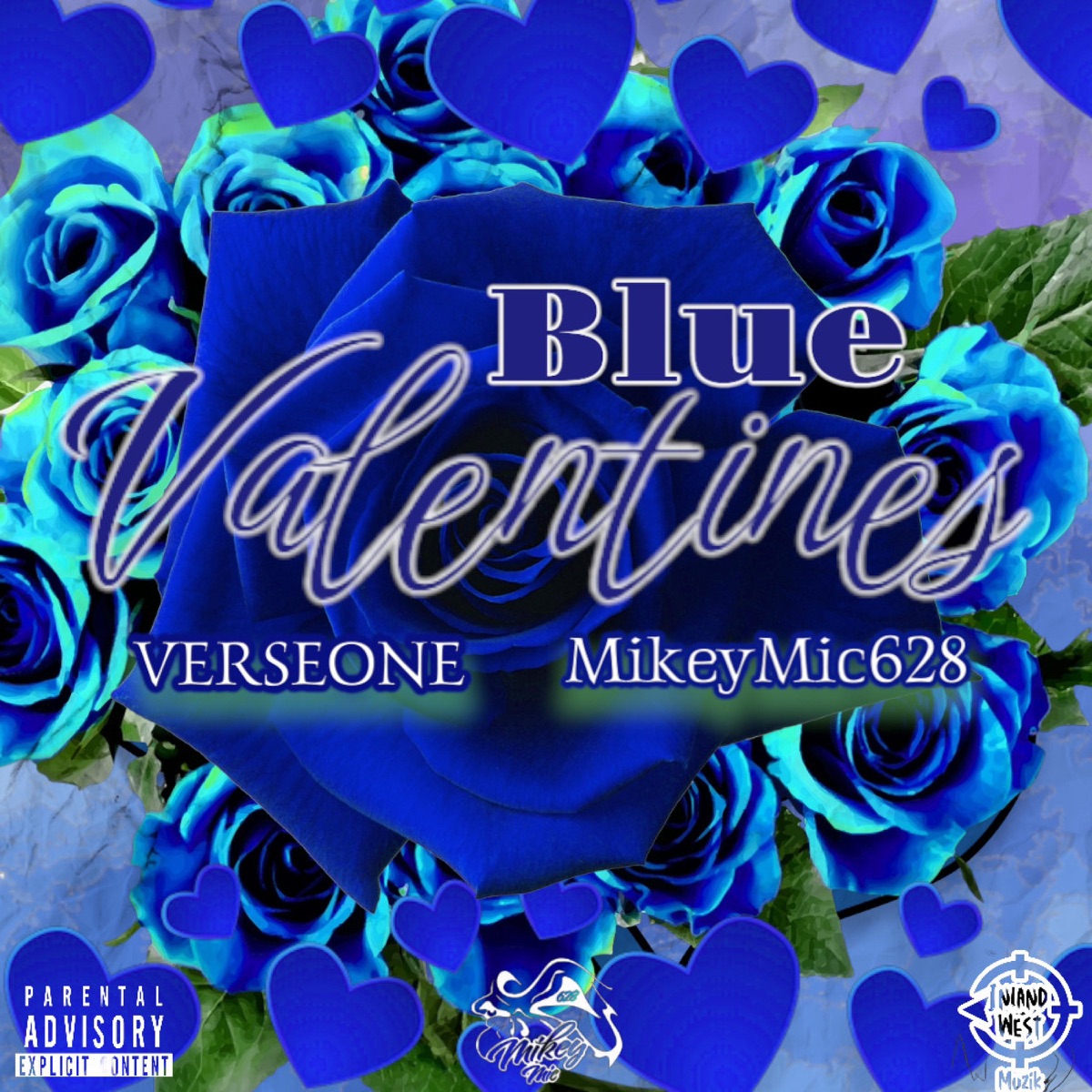 Blue Valentines (feat. MikeyMic628) - Single by VerseOne album cover