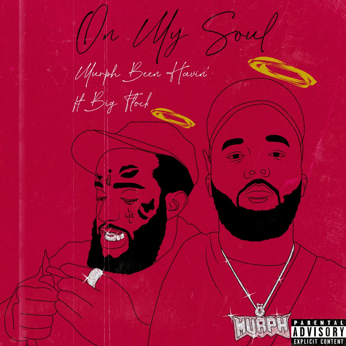 On My Soul (feat. Big Flock) - Single by Murph Been Havin' album cover