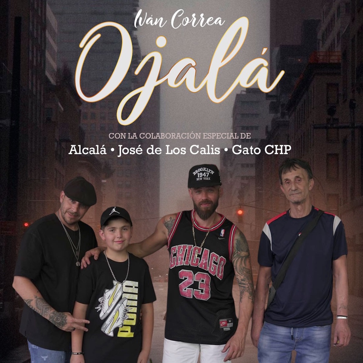 Ojalá (feat. José de Los Calis) - Single by Iván Correa, ALCALÁ & El Gato CHP album cover