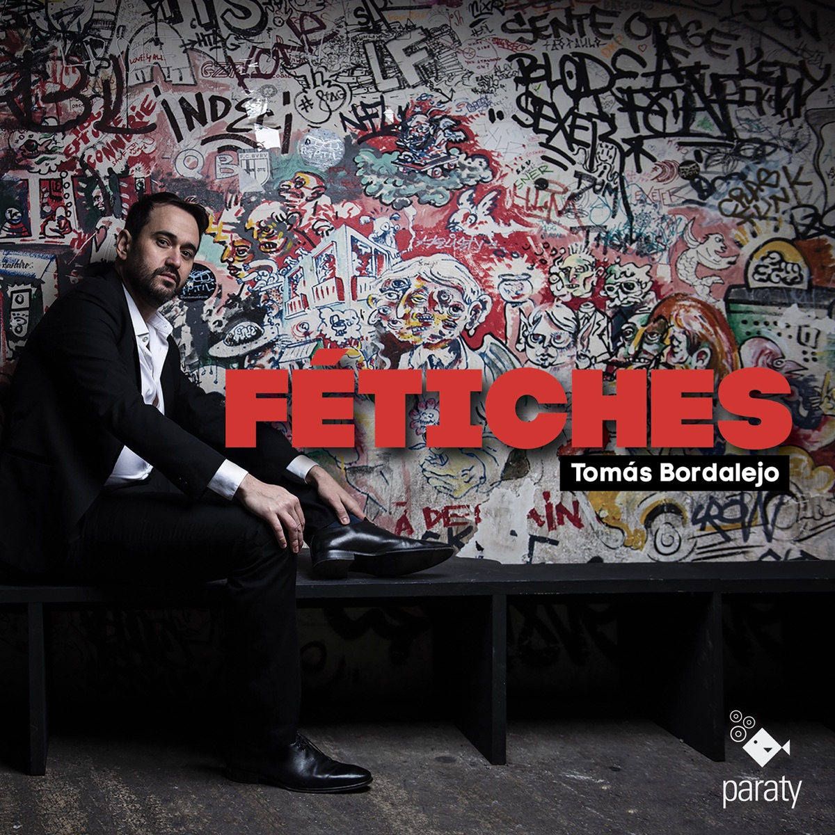Tomás Bordalejo: Fétiches by Alphonse Cemin, Matteo Cesari, Iris Zerdoud, Quentin Dubreuil, Gaspar José, Vincent Lhermet, Noëmi Schindler & Clotilde Lacroix album cover