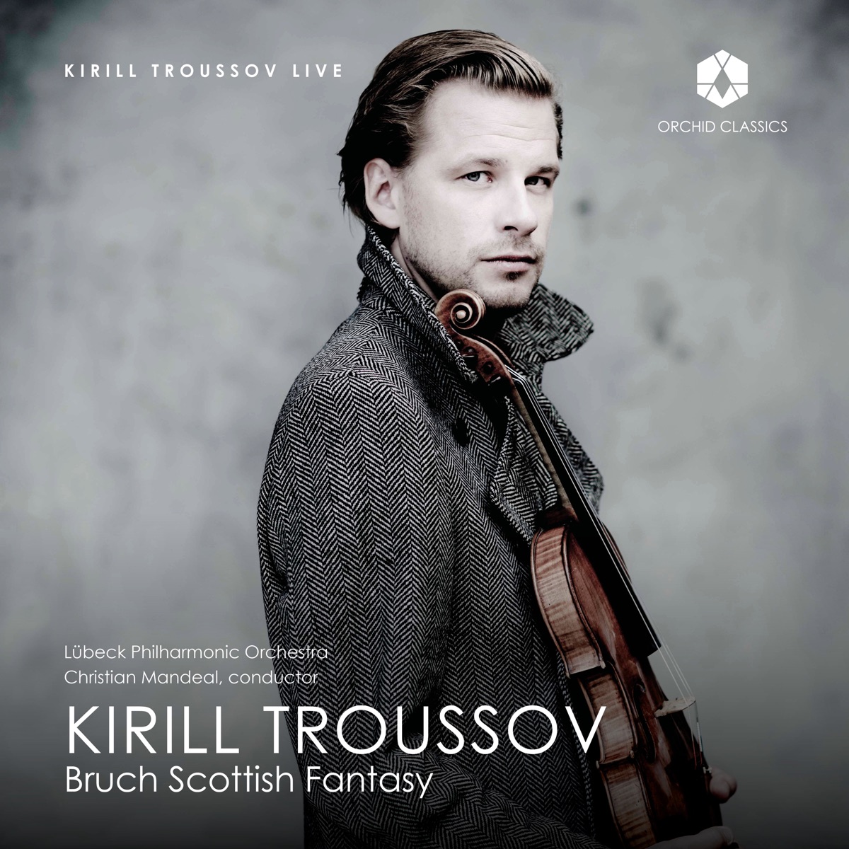 Bruch Scottish Fantasy - EP by Kirill Troussov, Christian Mandeal & Lubeck Philharmonic Orchestra album cover