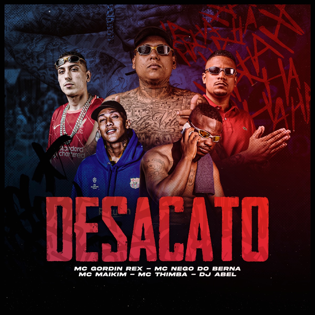 Desacato - Single by MC Gordin Rex, MC Nego do Berna, Mc Maikim & Mc Thimba album cover