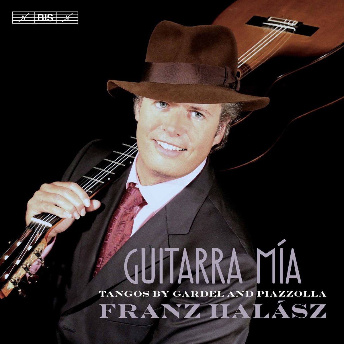 Guitarra Mía: Tangos by Gardel & Piazzolla by Franz Halász album cover