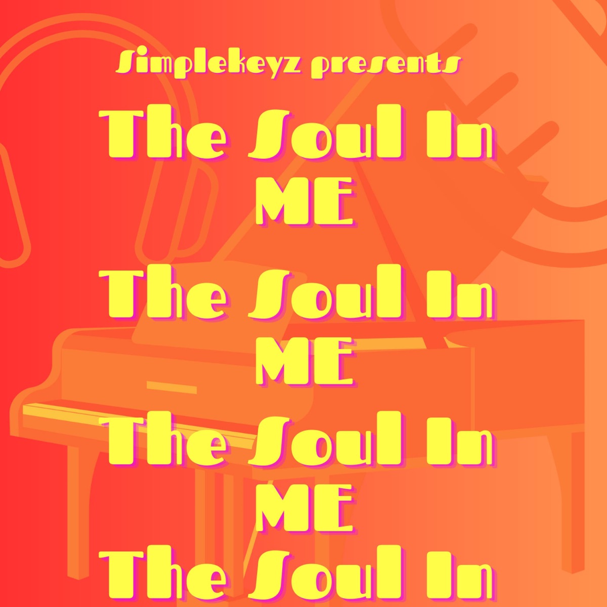 The Soul In Me by Simplekeyz album cover