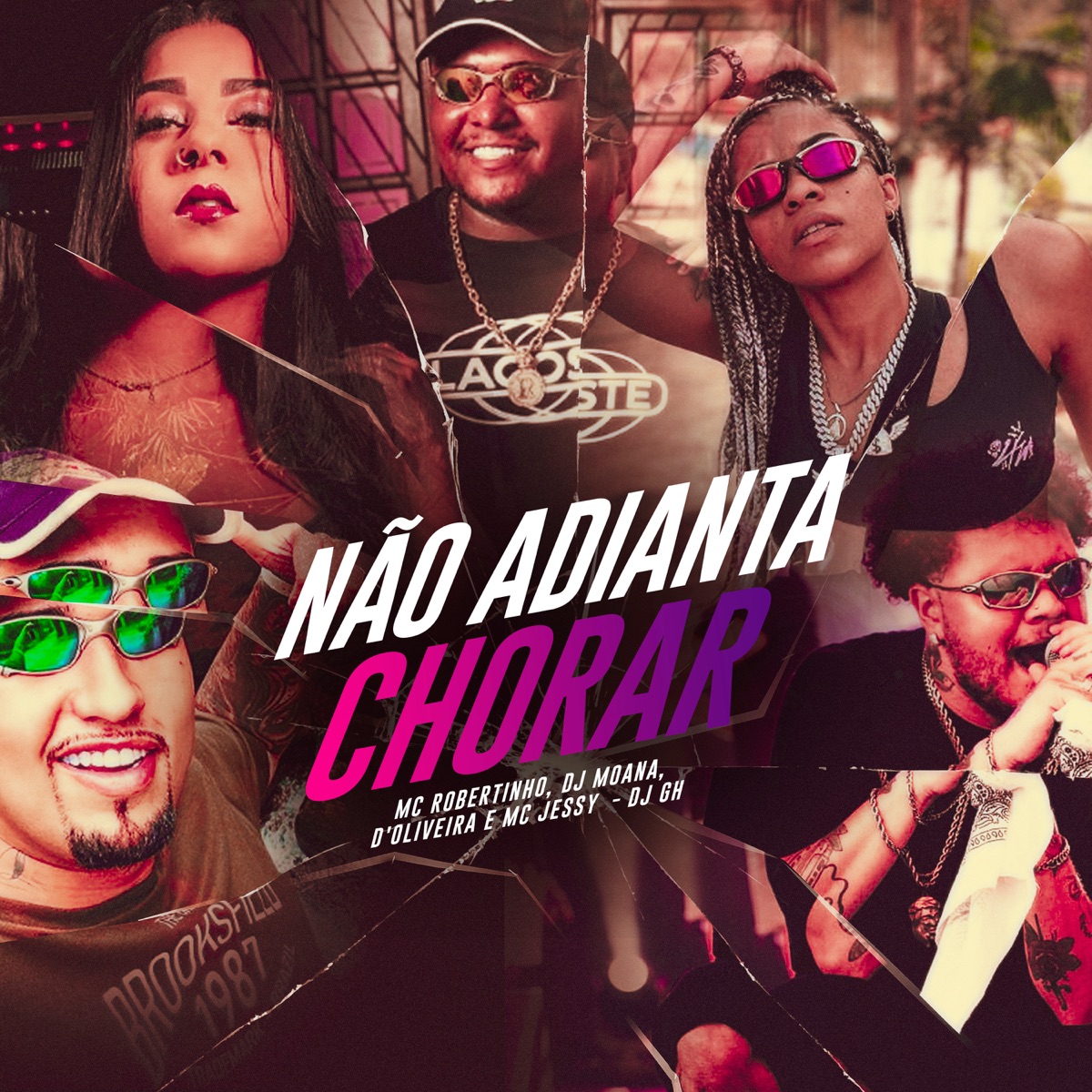 Não Adianta Chorar (feat. d'Oliveira & Mc Robertinho) - Single by MC Jessy, DJ Moana & DJ GH album cover