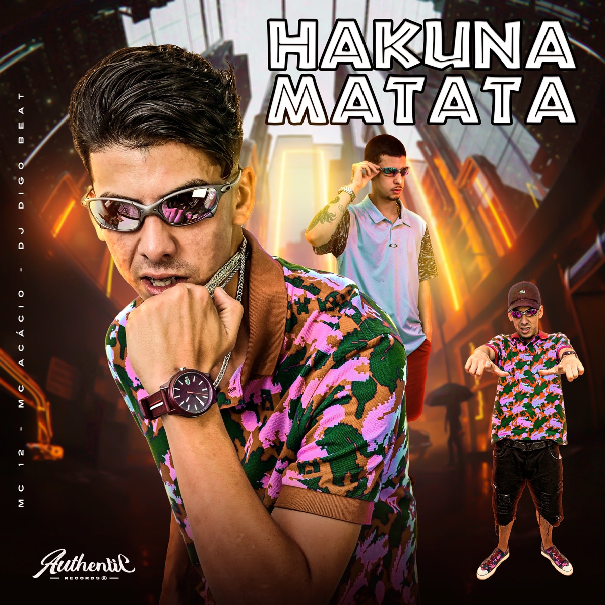 Hakunamatata - Single by Mc Acácio, Mc 12 & DJ Digo Beat album cover