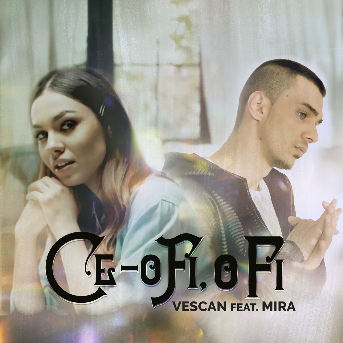 Ce-O Fi, O Fi (feat. Mira) - Single by Vescan album cover