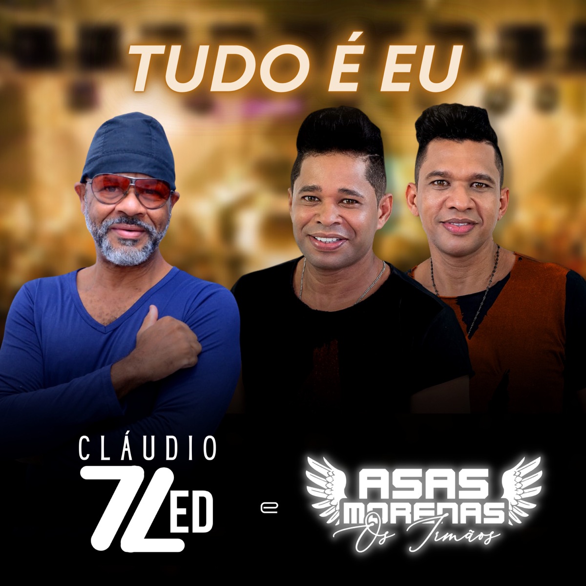 Tudo E Eu - Single by Claudio7LED & Asas Morenas album cover