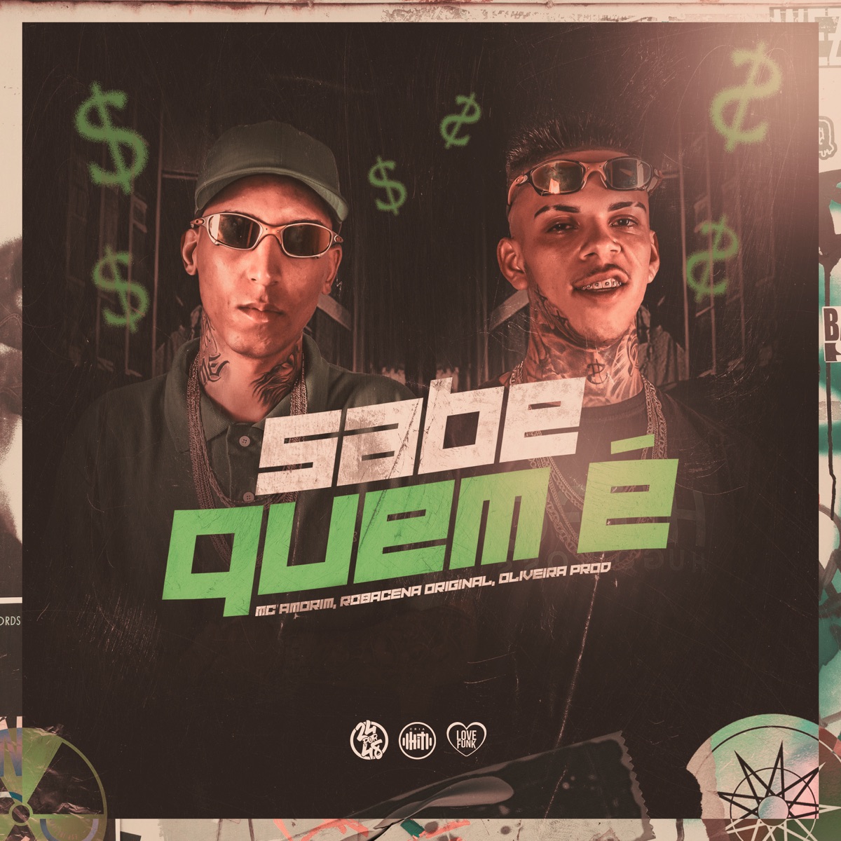Sabe Quem É - Single by MC AMORIM, ROBACENA ORIGINAL & Oliveira Prod album cover