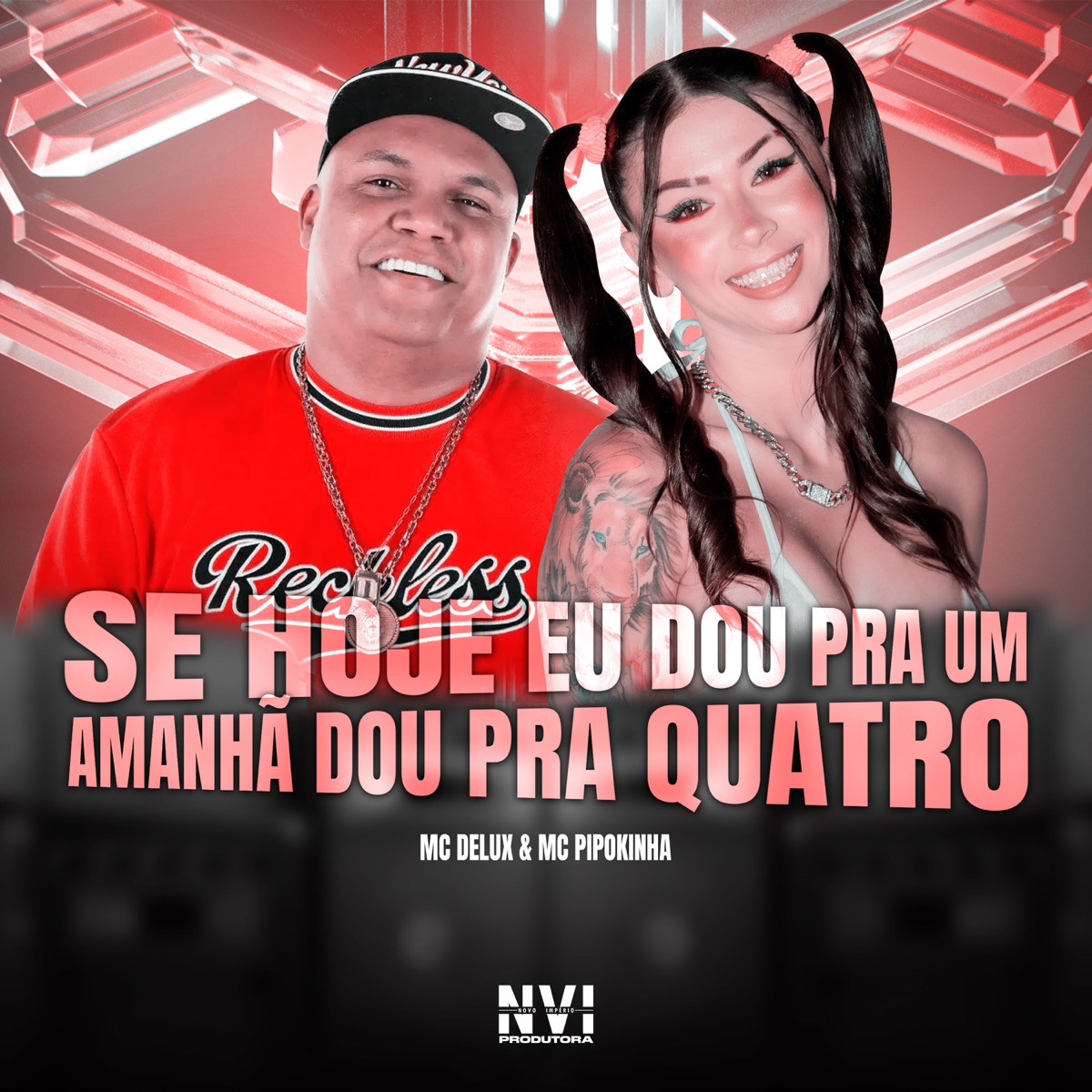 Se Hoje Eu Dou pra um Amanhã Eu Dou pra Outro - Single by MC Pipokinha, MC DELUX & DJ BRUNO PRADO album cover