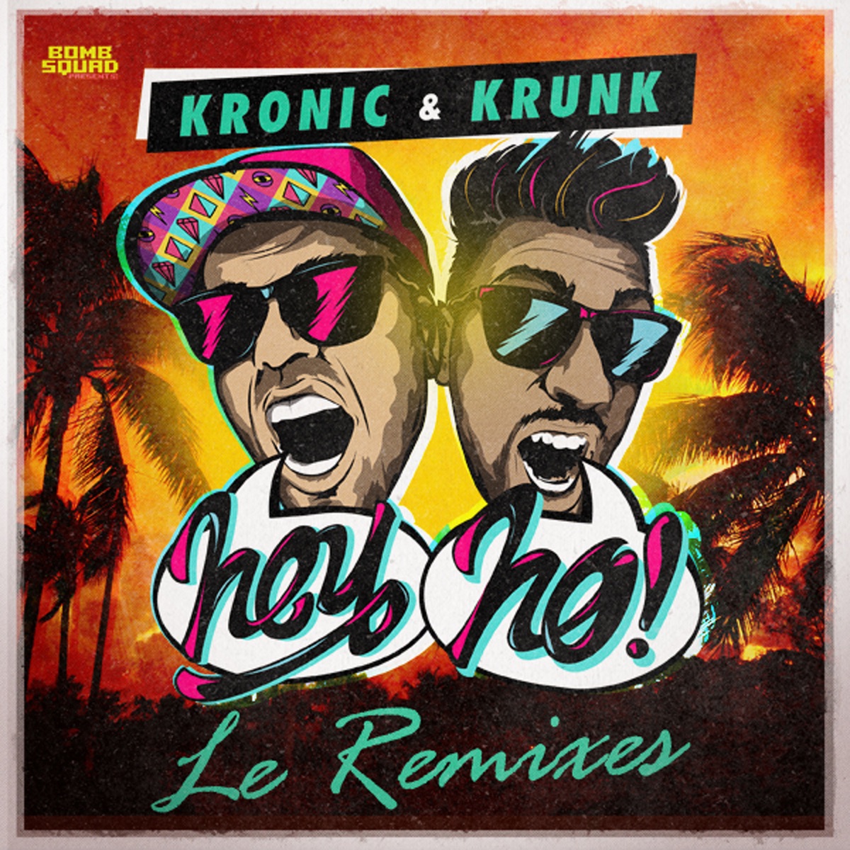 Hey Ho (Le Remixes) by Kronic, Krunk! album cover