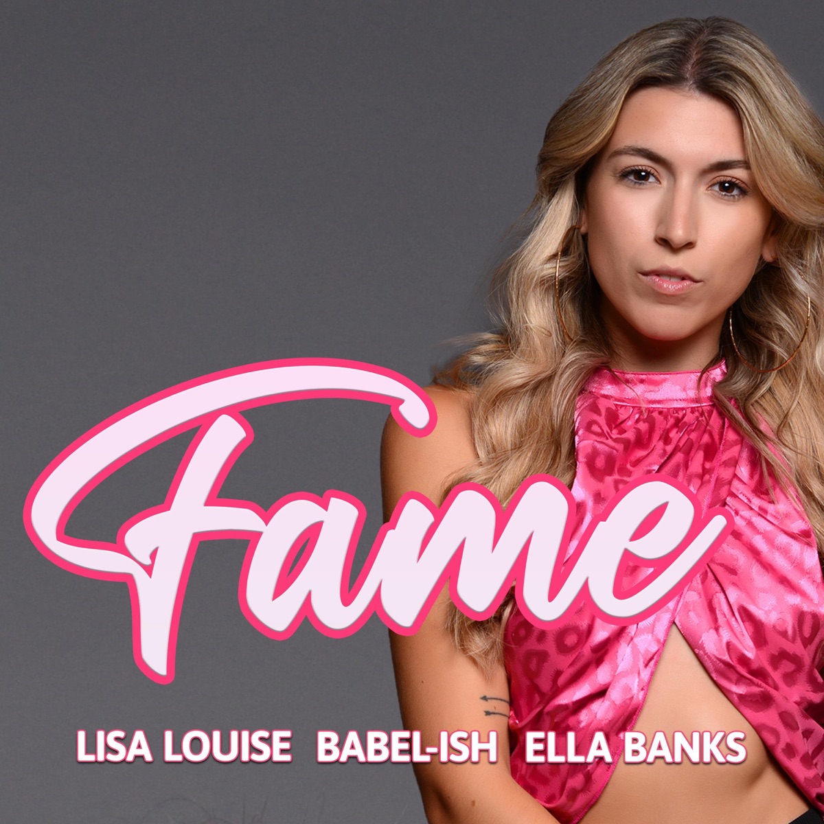 Fame - Single by Lisa Louise, Ella Banks & Babel-Ish album cover