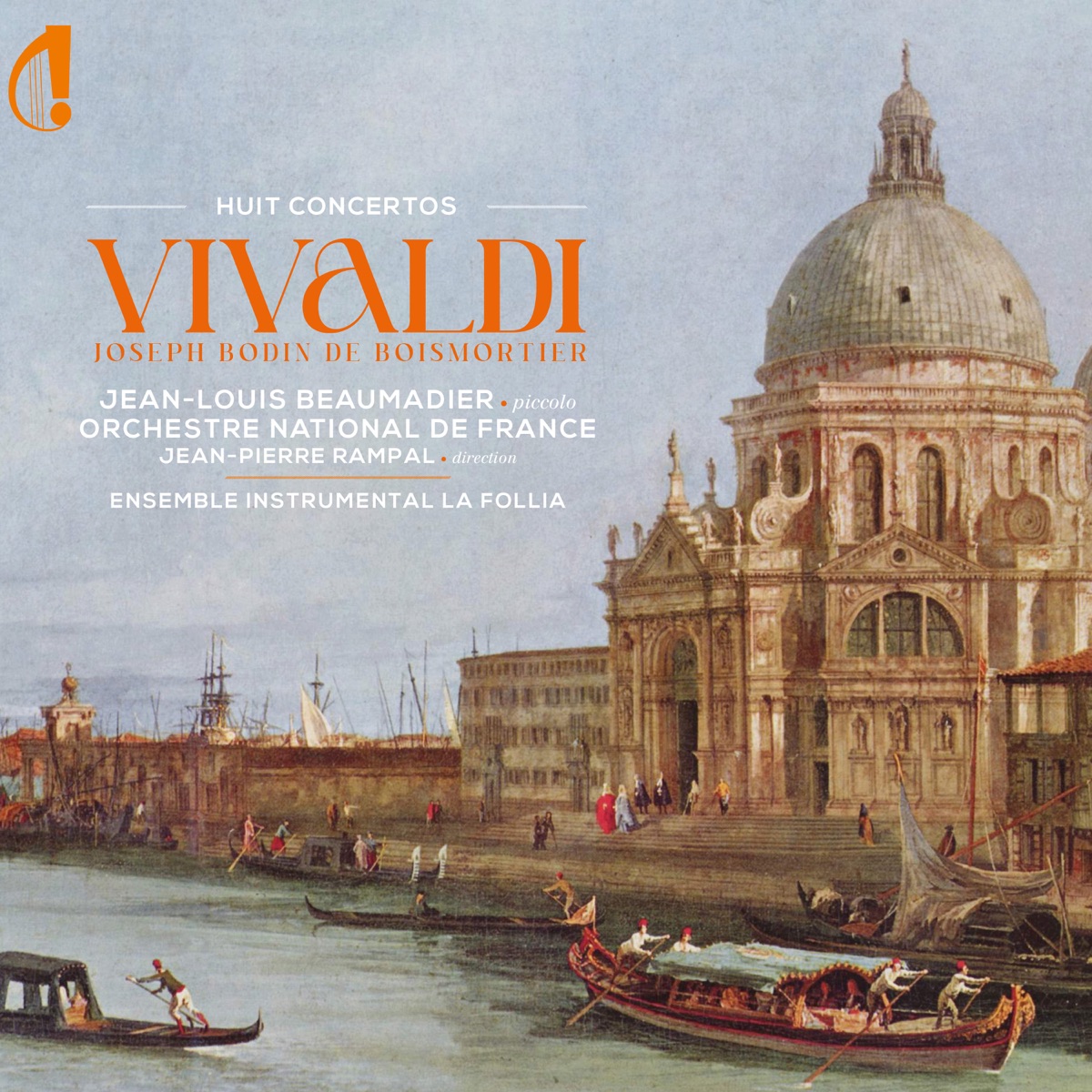 Huit Concertos : Vivaldi & Boismortier by Jean-Pierre Rampal, Jean-Louis Beaumadier & Ensemble Instrumental La Follia album cover