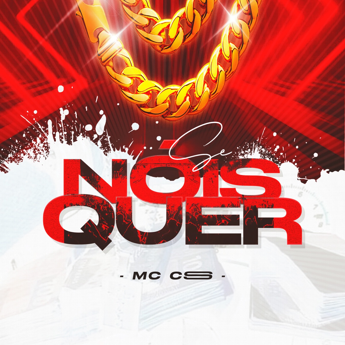 Se Nóis Quer - Single by Mc Cs album cover