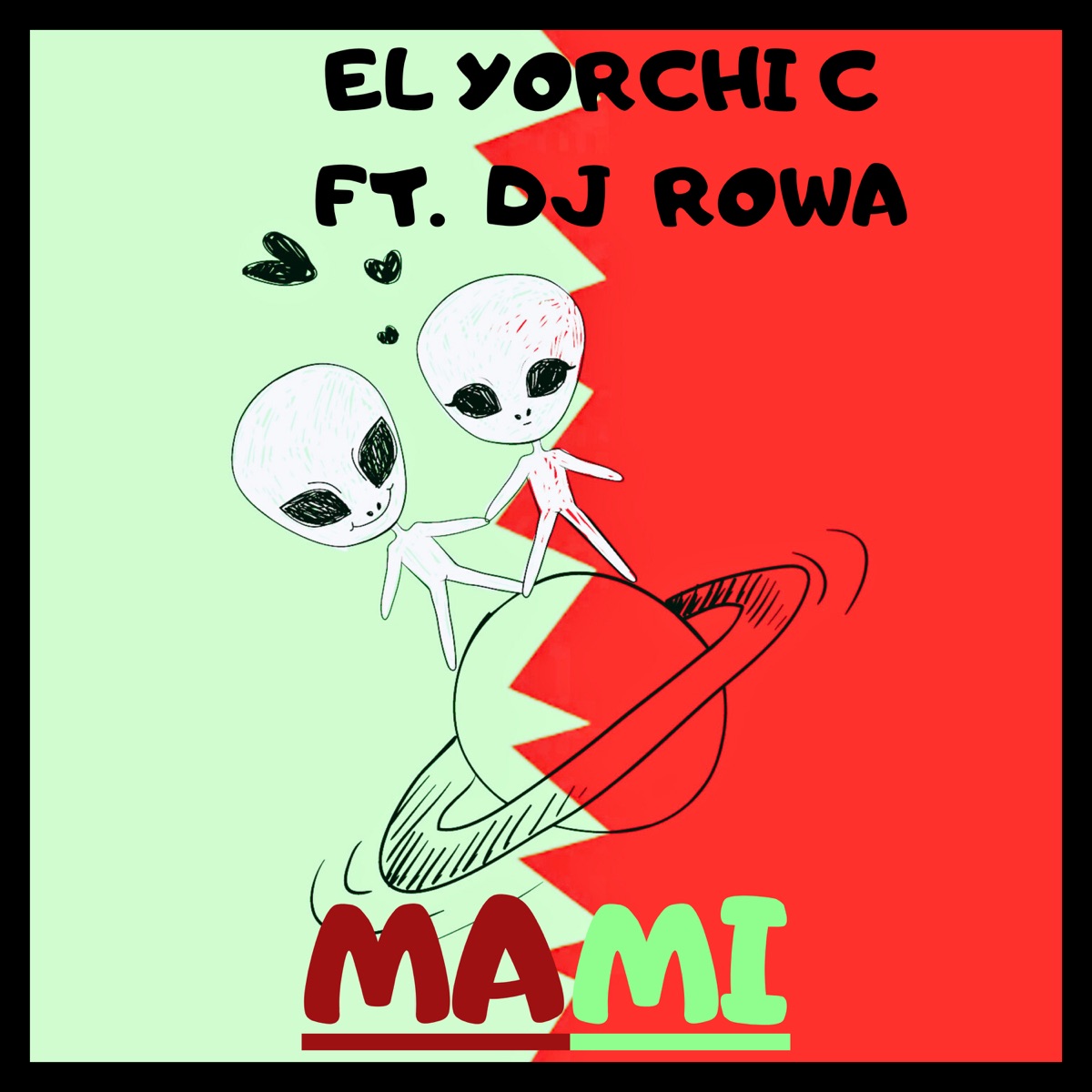 Mami (feat. djrowa) - Single by El Yorchi C album cover