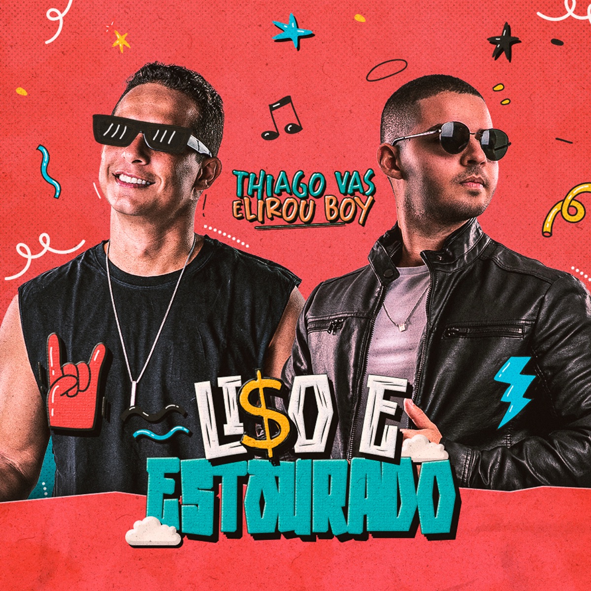 Liso e Estourado - Single by Thiago Vas & Lirou Boy album cover