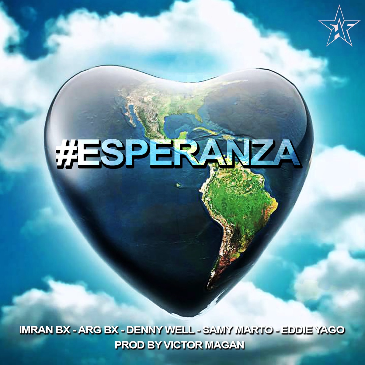 Esperanza (feat. Dennny Well, Samy Marto & Eddie Yago) - Single by Victor Magan, Imram Bx & ARG BX album cover