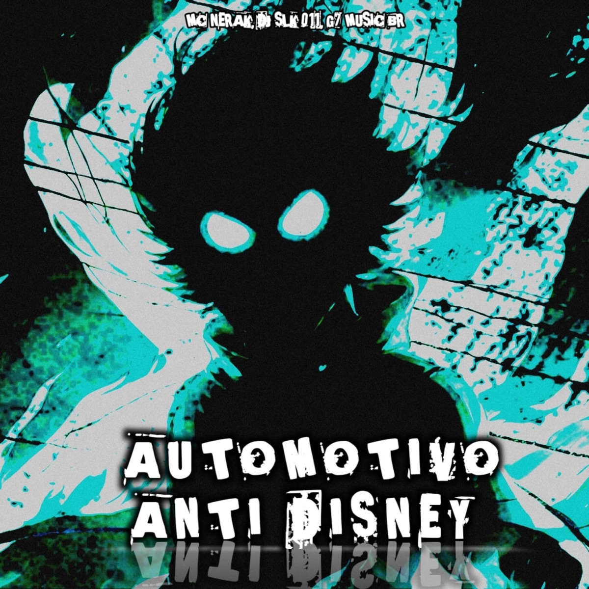 Automotivo Anti Disney - Single by DJ SLK 011 & MC Nerak album cover