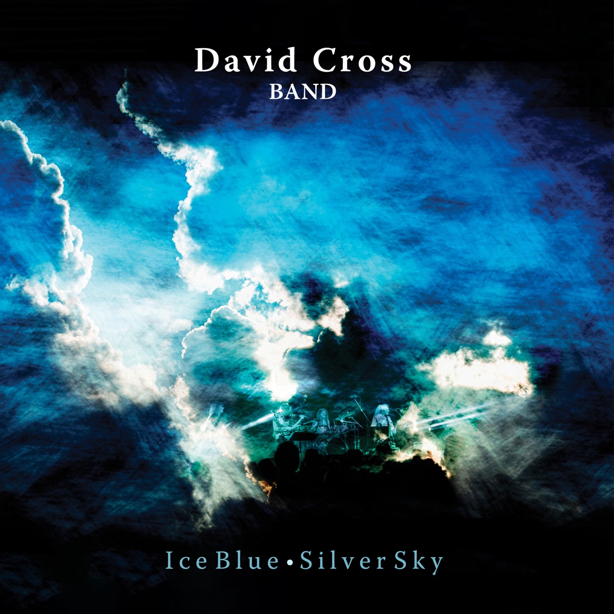 Ice Blue, Silver Sky by David Cross Band album cover