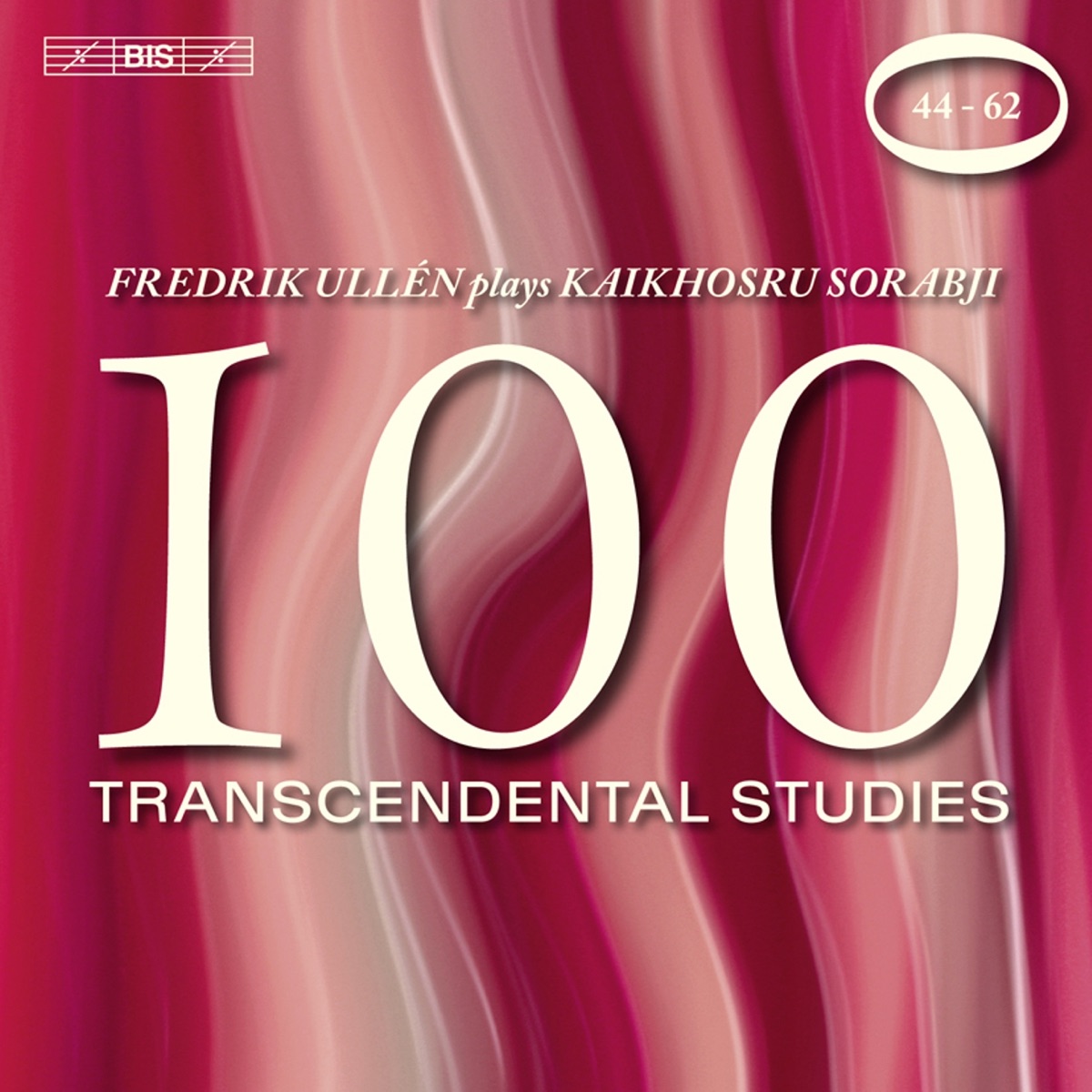 Sorabji: 100 Transcendental Studies, Nos. 44-62 by Fredrik Ullén album cover