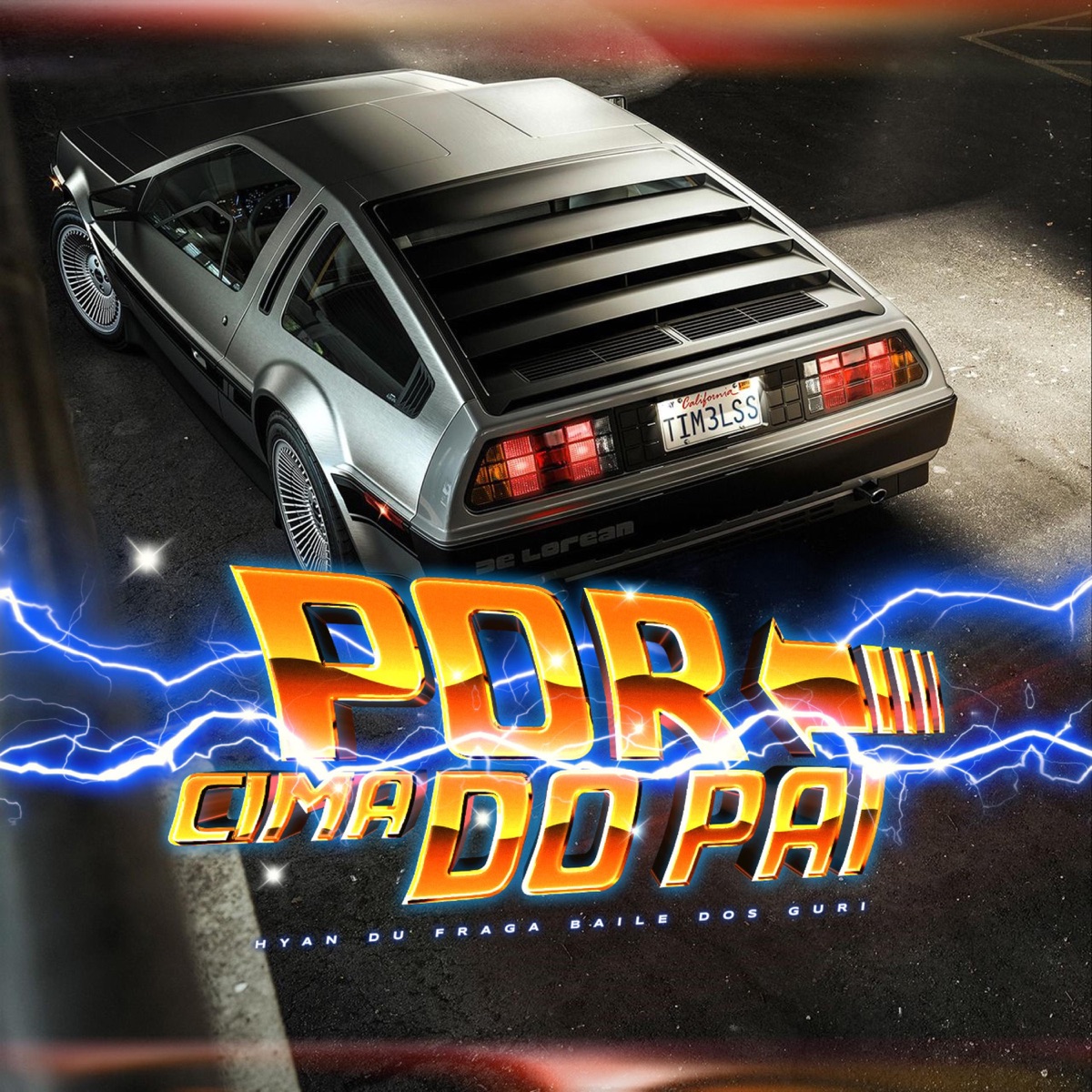 Por Cima do Pai (feat. DJ Hyan) - Single by Du Fraga & Baile dos Guri album cover