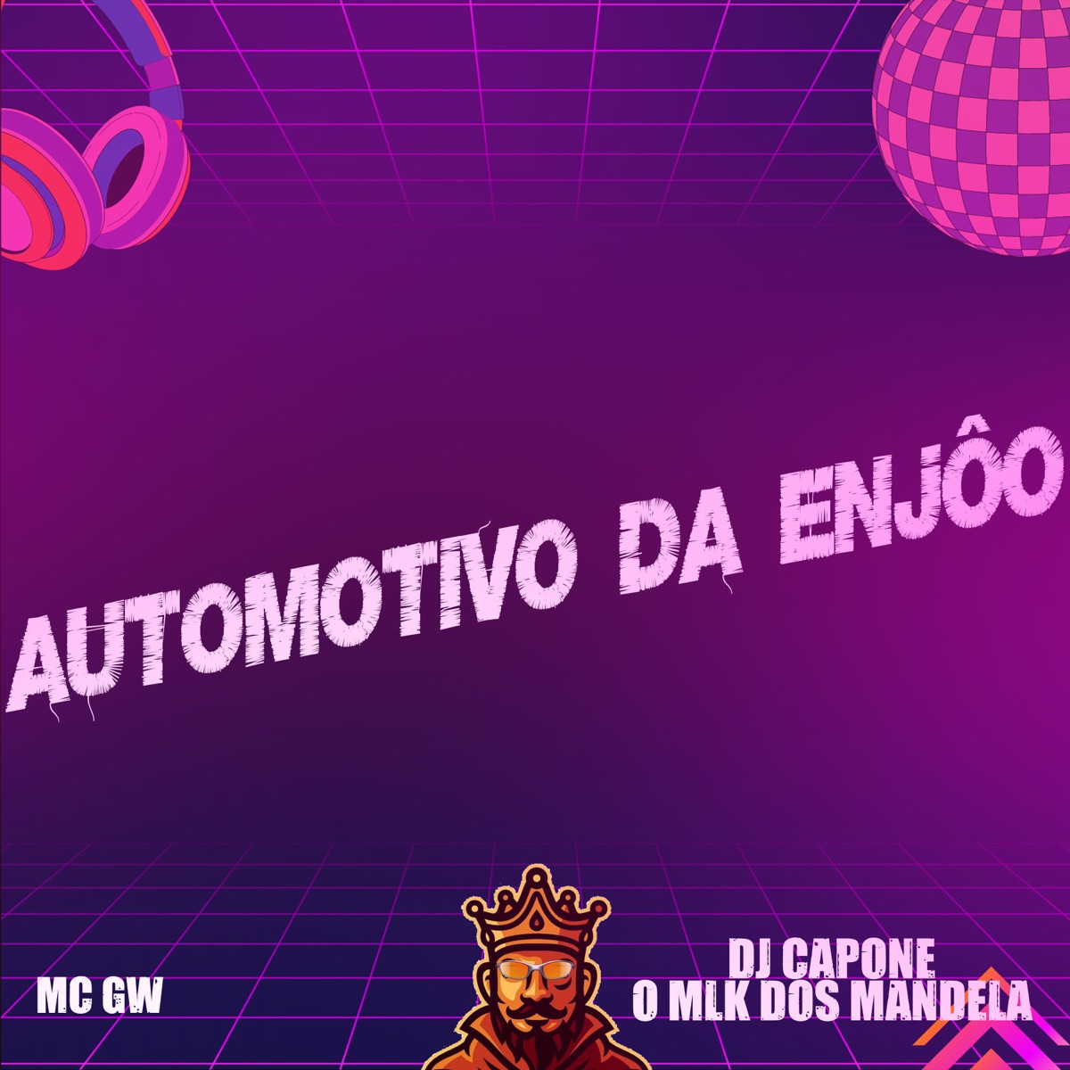 Automotivo da Enjôo - Single by MC GW & DJ CAPONE O MLK DOS MANDELA album cover