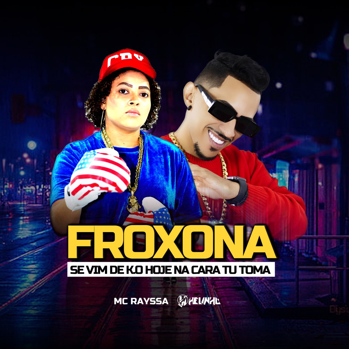 Froxona, Se Vim de K.O Hoje na Cara Tu Toma - Single by DJ Helinho & MC Rayssa album cover