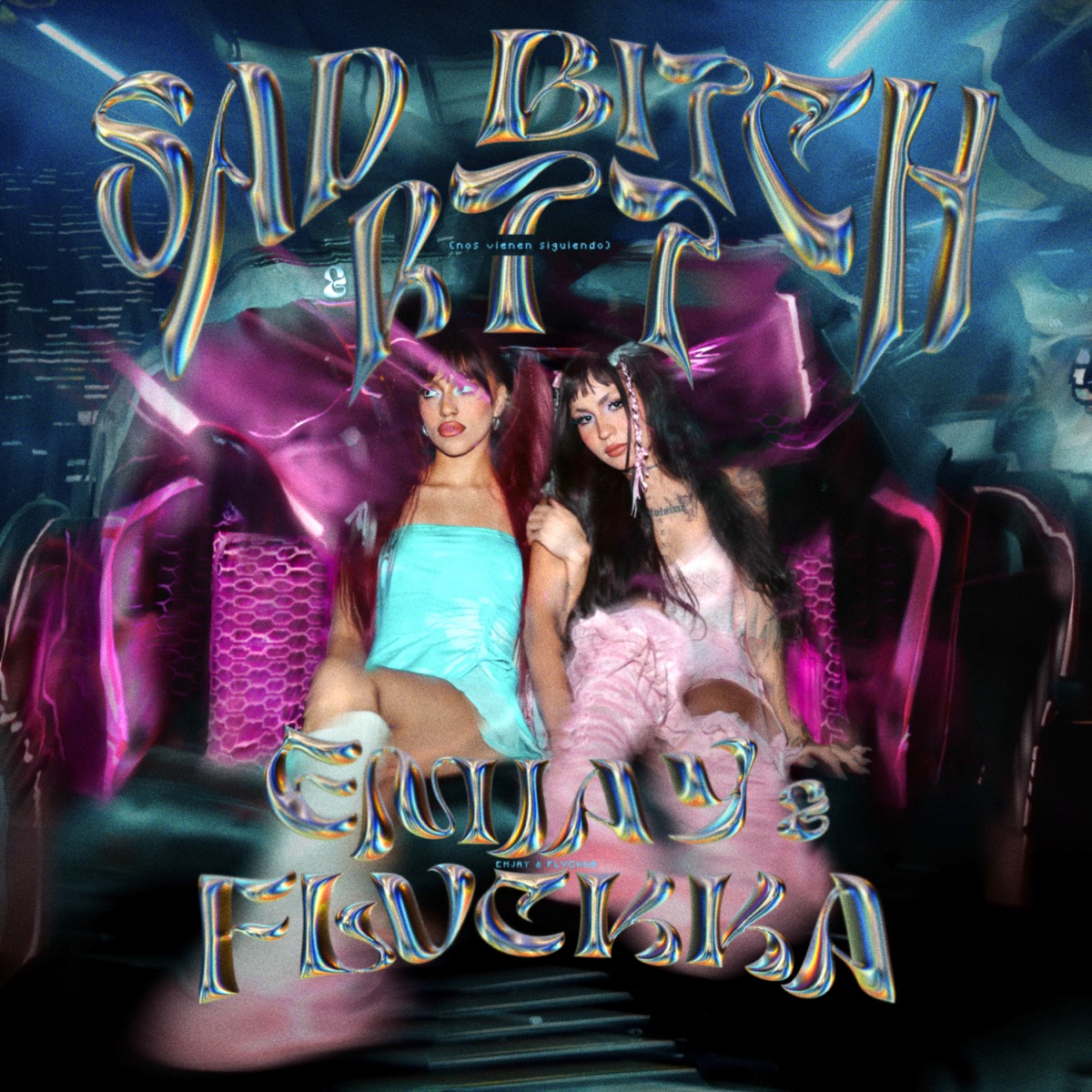 SAD BITCH / RTT (Nos Vienen Siguiendo) - Single by EMJAY & FLVCKKA album cover