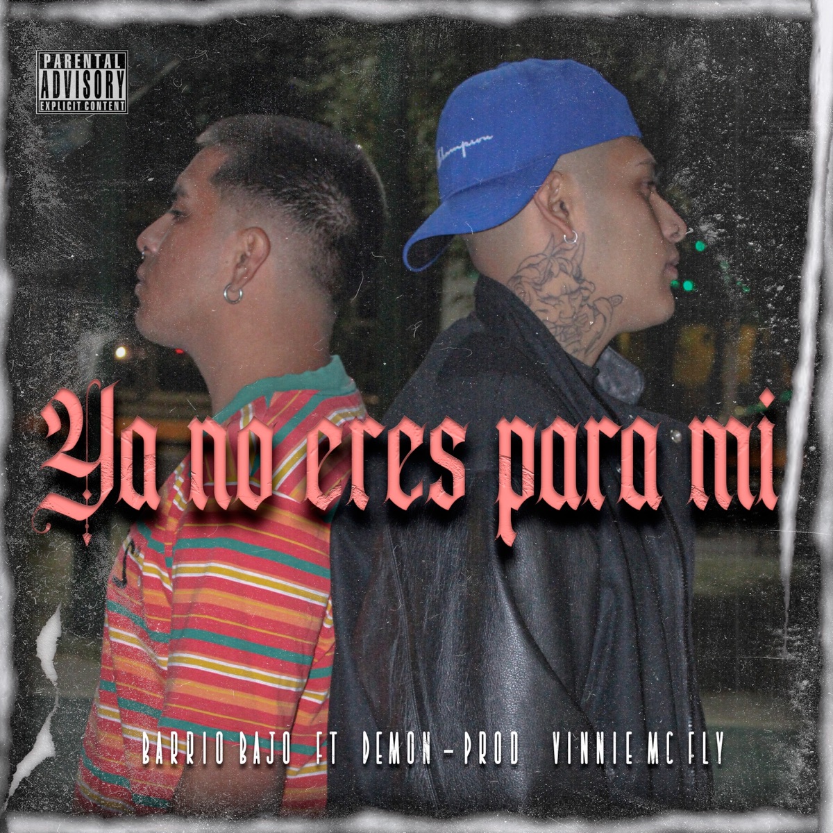 Ya no eres para mí (feat. Demon) - Single by Barrio Bajo album cover