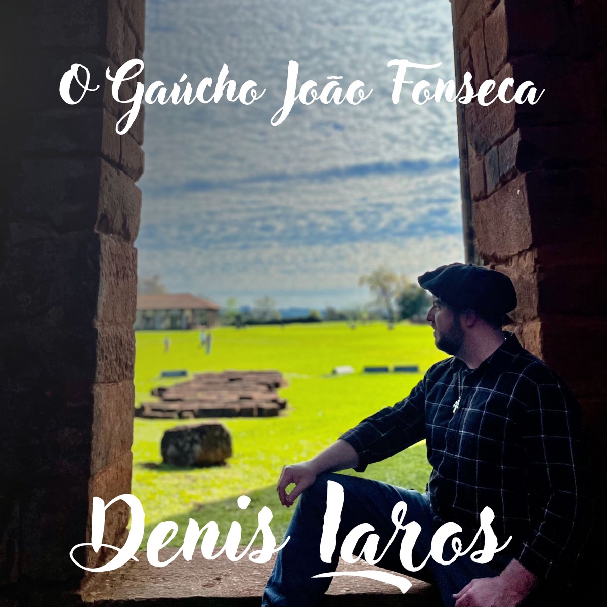 O Gaúcho João Fonseca - Single by DENIS IAROS album cover