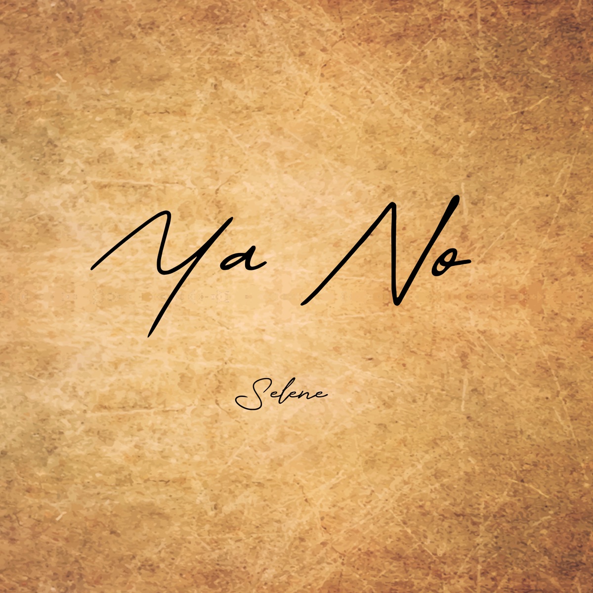 Ya No - Single by Selene album cover