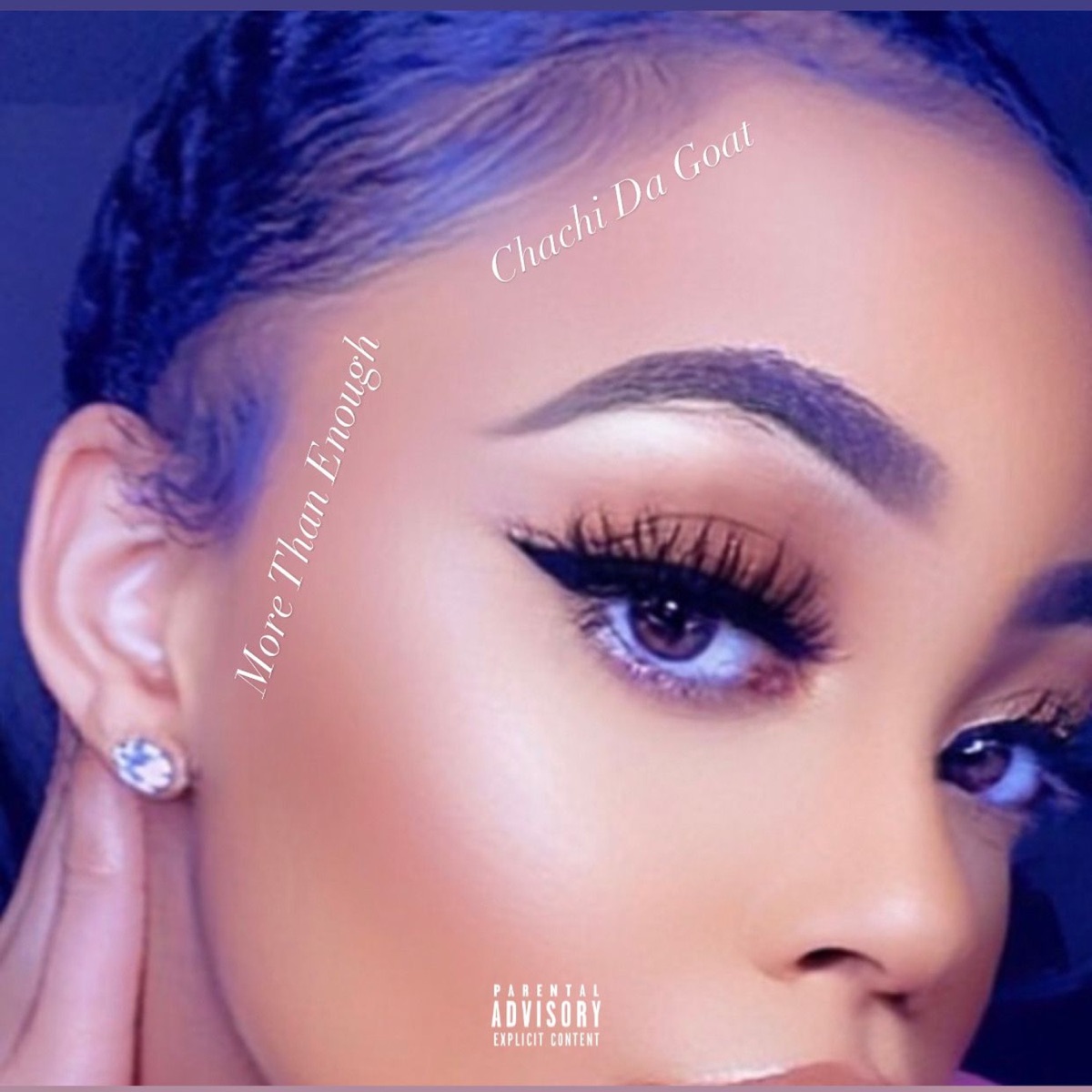 More Than Enough EP by Chachi Da Goat album cover