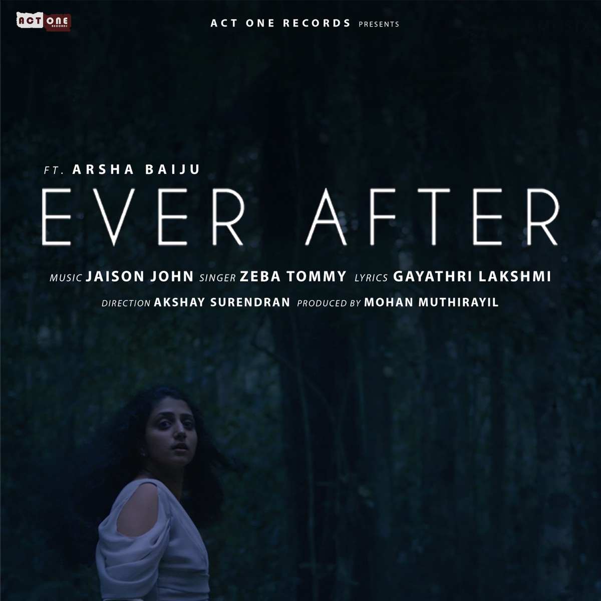 Ever After (feat. Arsha Baiju) - Single by Zeba Tommy album cover