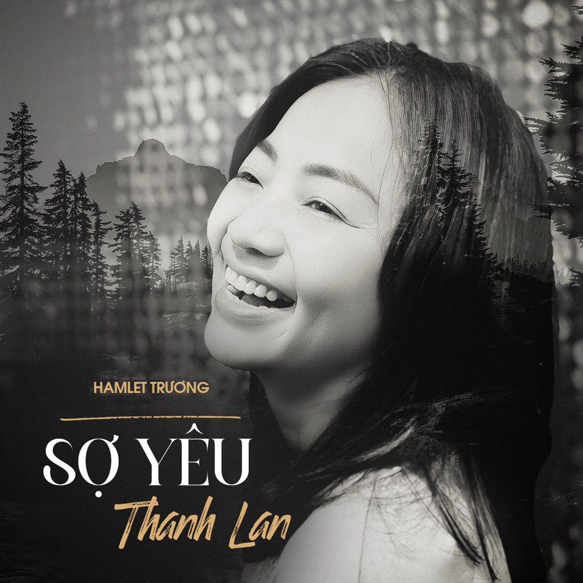 Sợ Yêu - Single by Hamlet Trương & Thanh Lan album cover