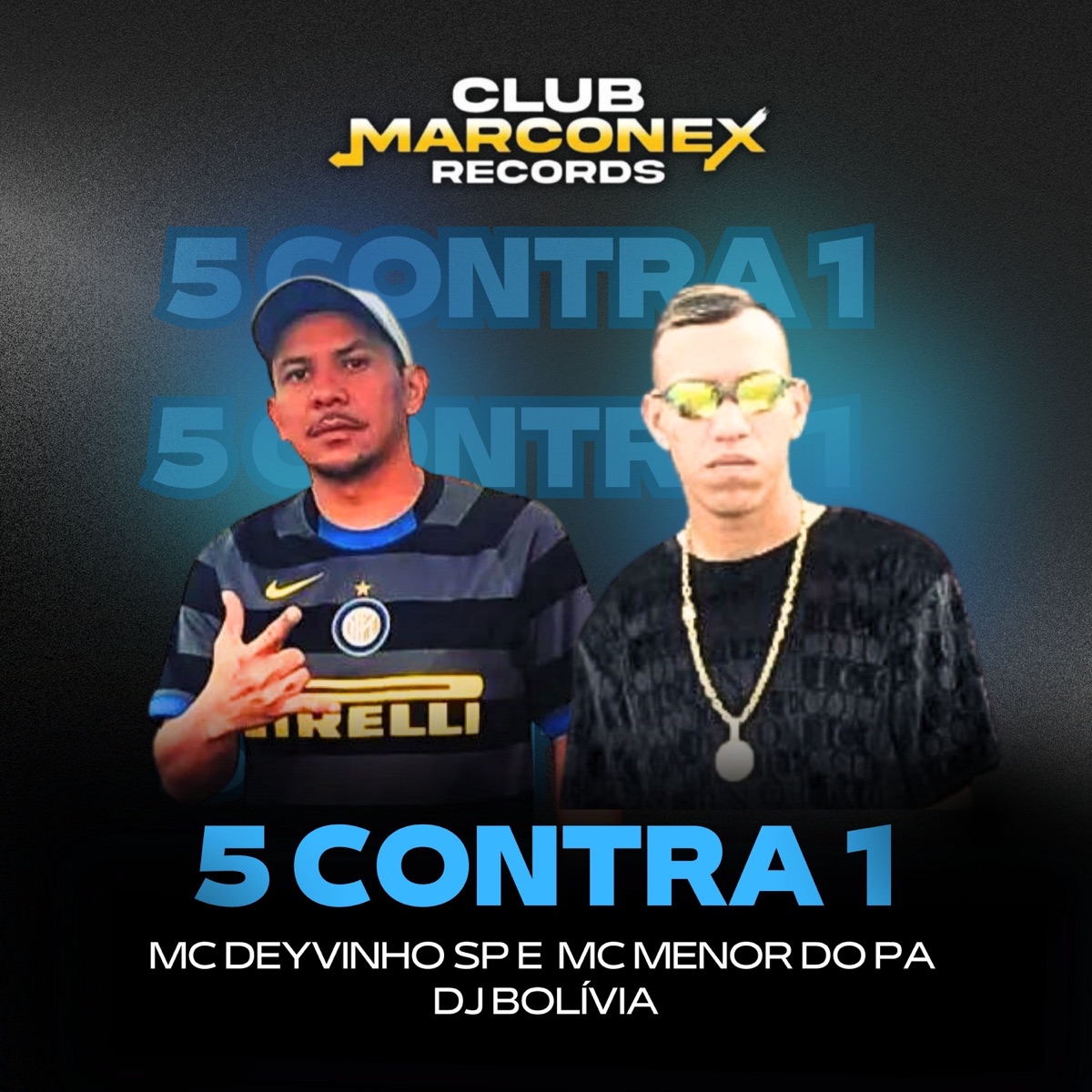 5 Contra 1 (feat. Mc Menor do P.a) - Single by MC DEYVINHO SP & Dj Bolivia album cover