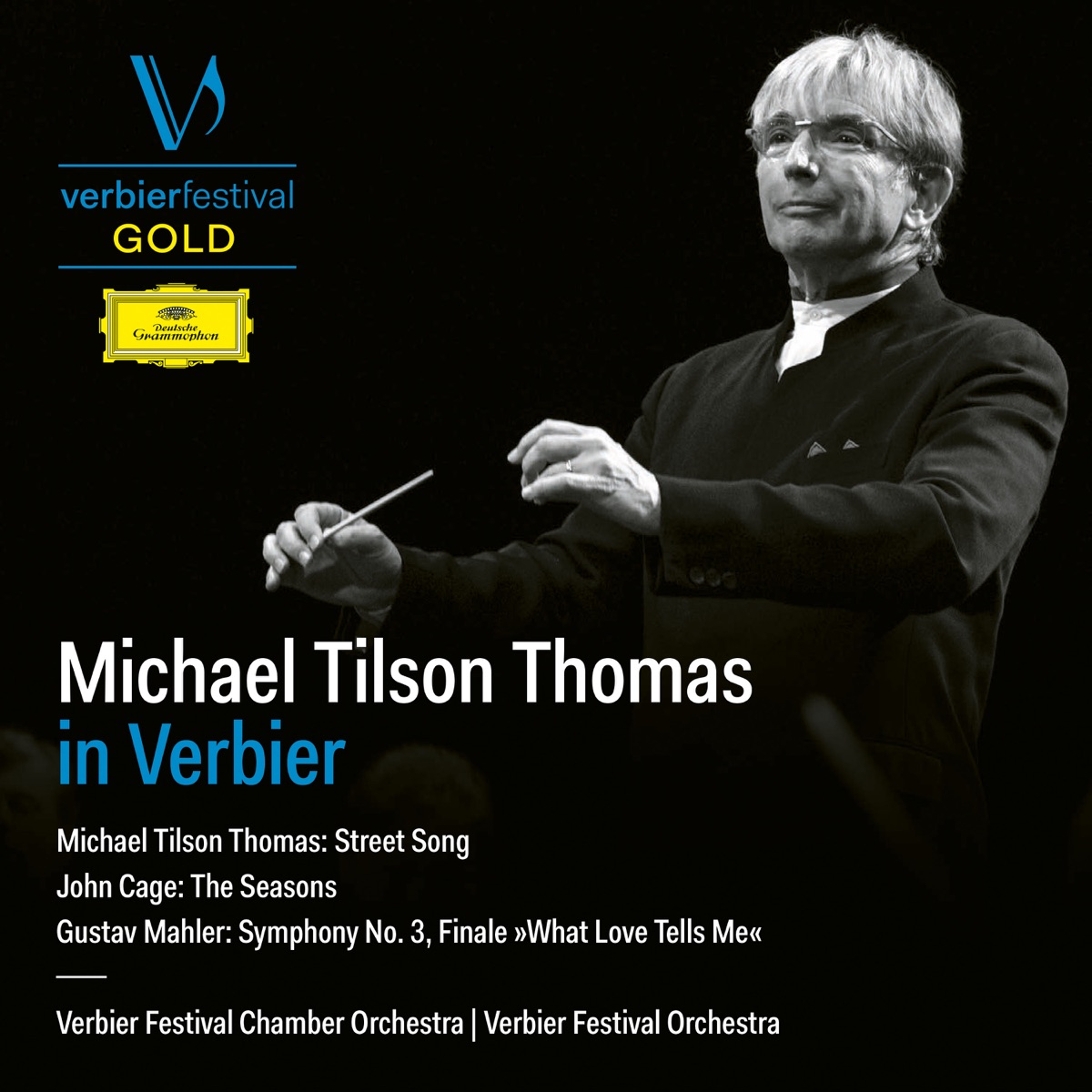 Michael Tilson Thomas in Verbier (Live) by Verbier Festival Chamber Orchestra, Verbier Festival Orchestra & Michael Tilson Thomas album cover