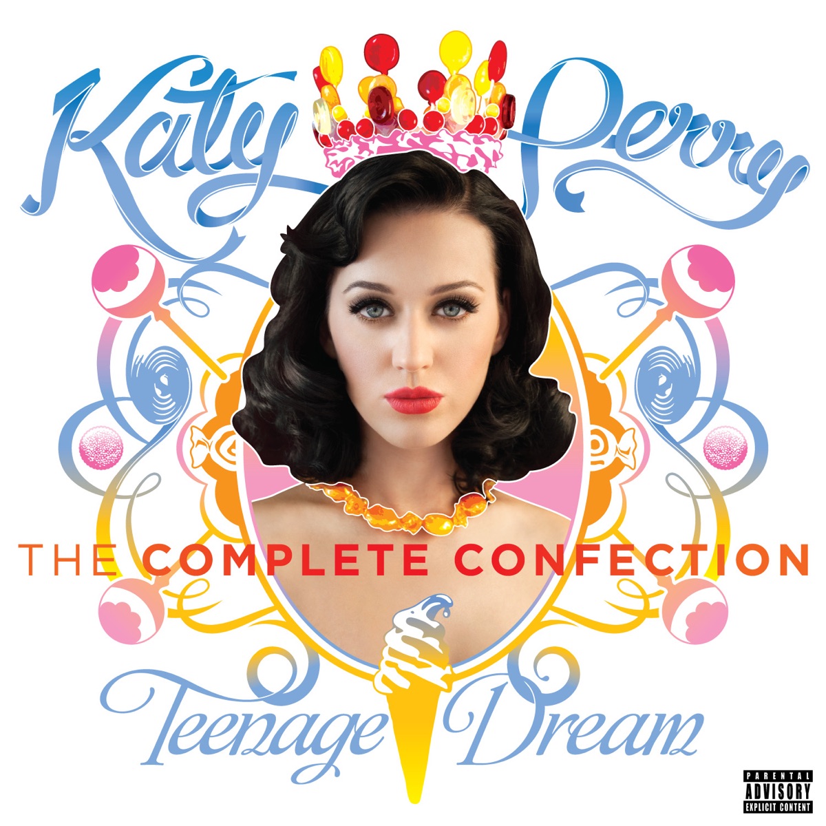 Teenage Dream: The Complete Confection by Katy Perry album cover