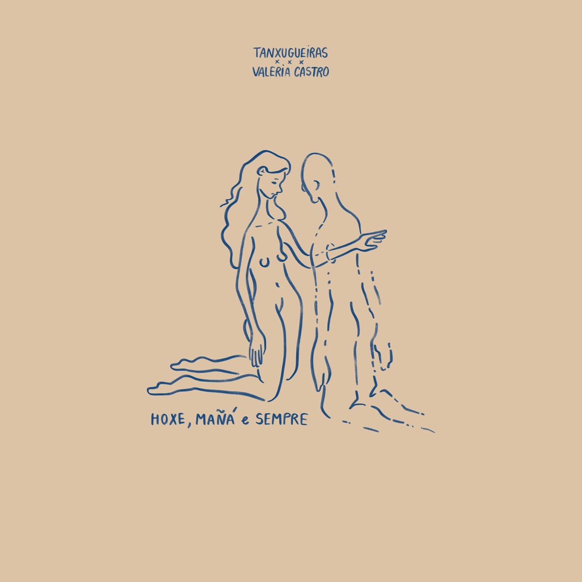 Hoxe, mañá e sempre - Single by Tanxugueiras & Valeria Castro album cover