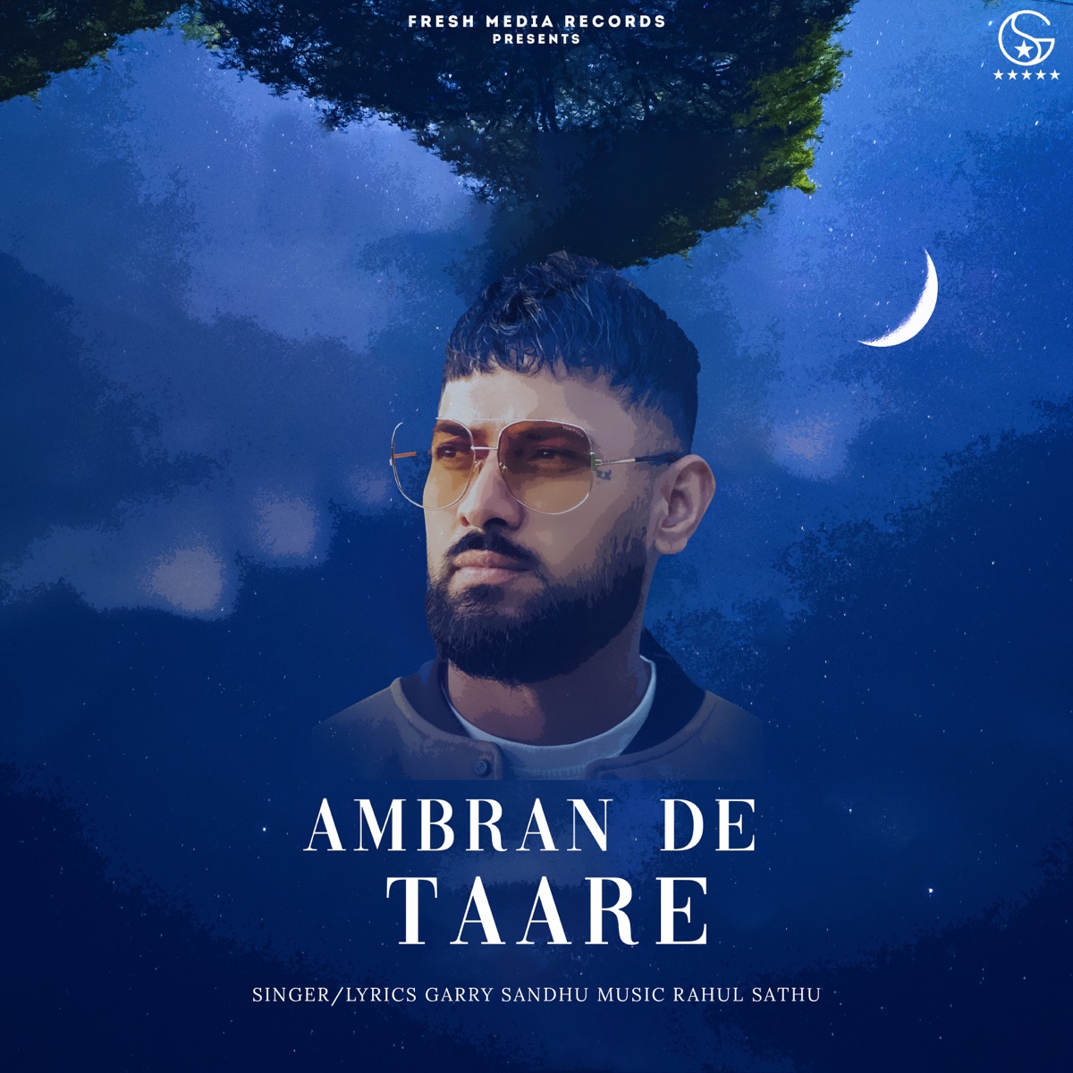 Ambran De Taare - Single by Garry Sandhu & Rahul Sathu album cover
