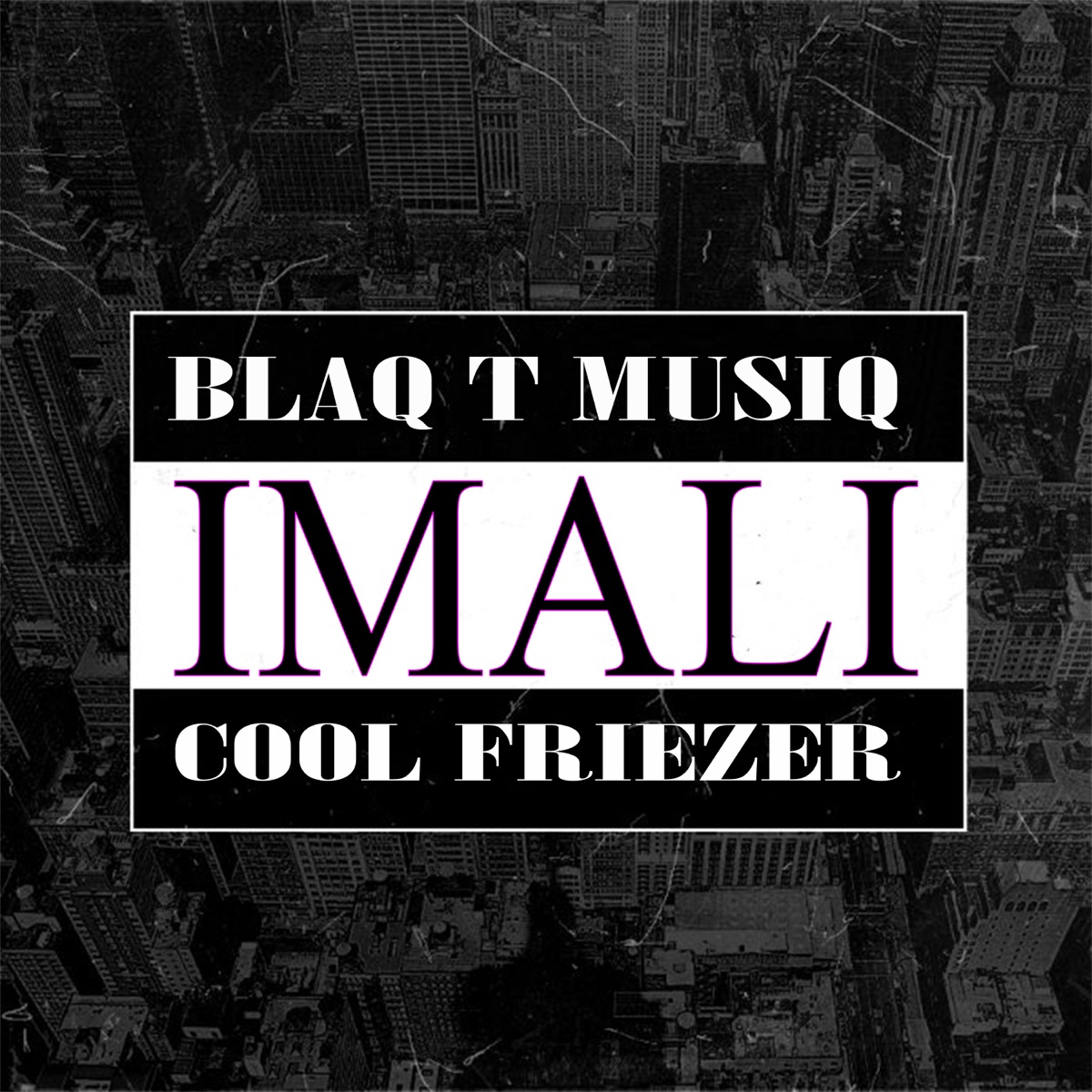 Imali - Single by Blaq T MusiQ & Cool Friezer album cover