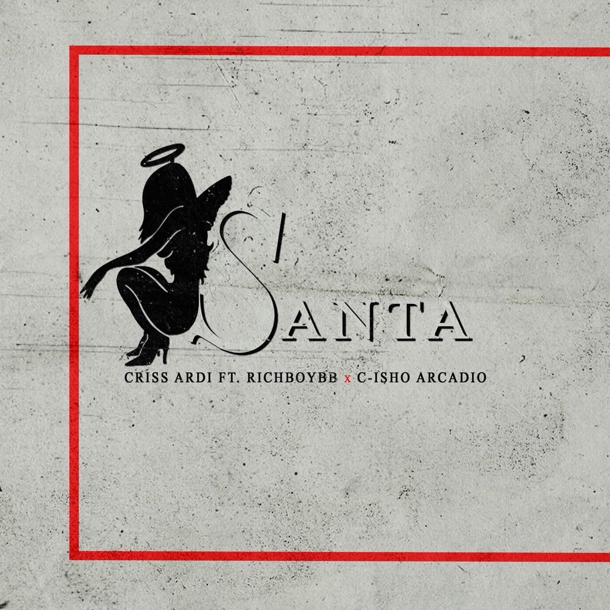 Santa (feat. Richboybb & C-Isho Arcadio) - Single by Criss Ardi album cover