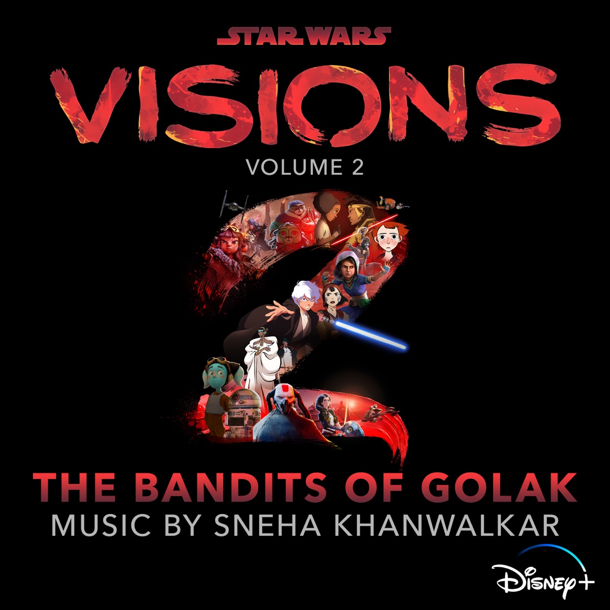 Star Wars: Visions Vol. 2 – The Bandits of Golak (Original Soundtrack) - EP by Sneha Khanwalkar album cover